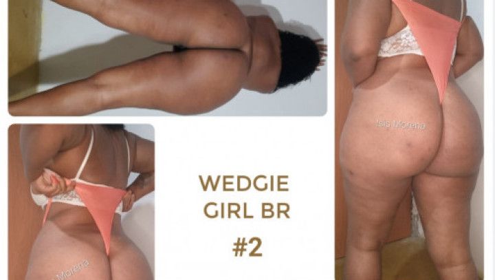 Wedgie girl BR #2