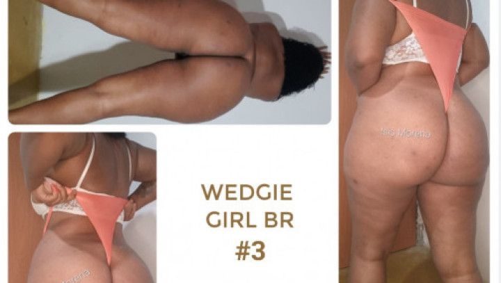 Wedgie girl BR #3