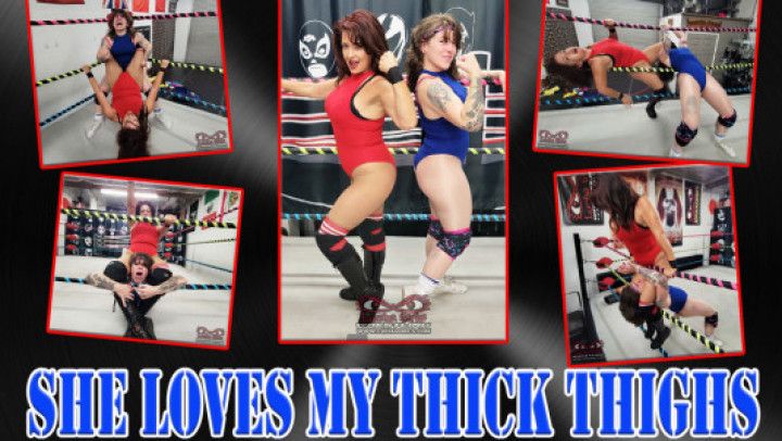 1328-She Loves My Thick Thighs - Fantasy Scissorhold Wrestli