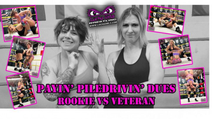 1359-Paying Piledriver Dues - Rookie vs Veteran