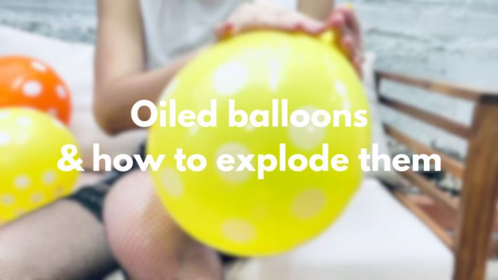 Oiled balloons B2P