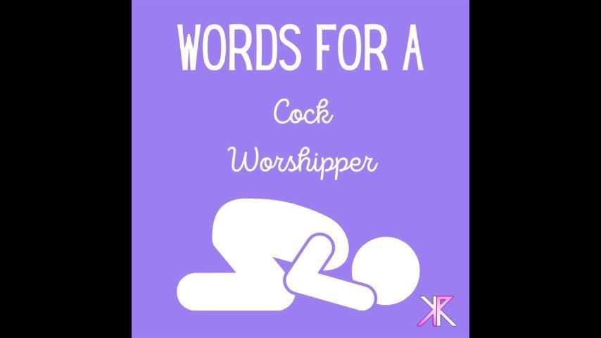 Words for a Cock Worshipper