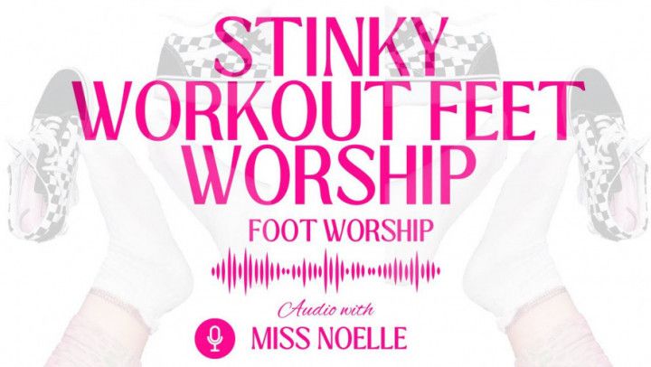 Stinky Workout Feet Worship