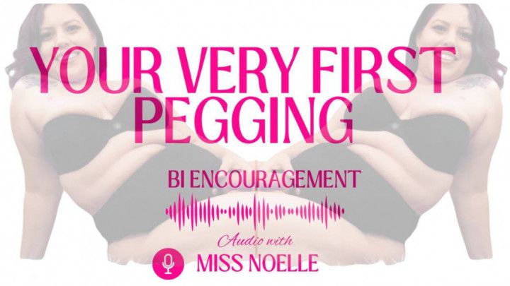 Your Very First Pegging