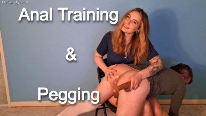 Anal Training and Pegging