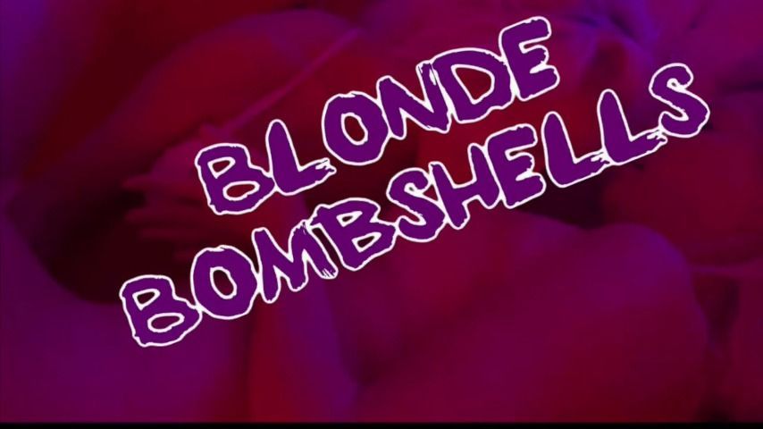 Blonde Bomshells