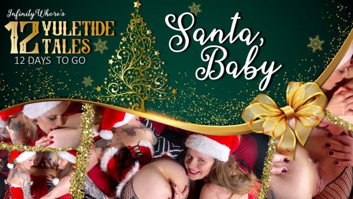 12 Yuletide Tales - Santa, Baby