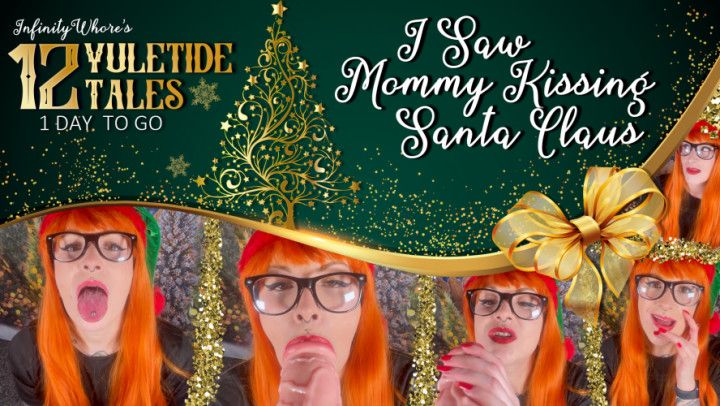 12 Yuletide Tales - I Saw Mommy Kissing Santa Claus