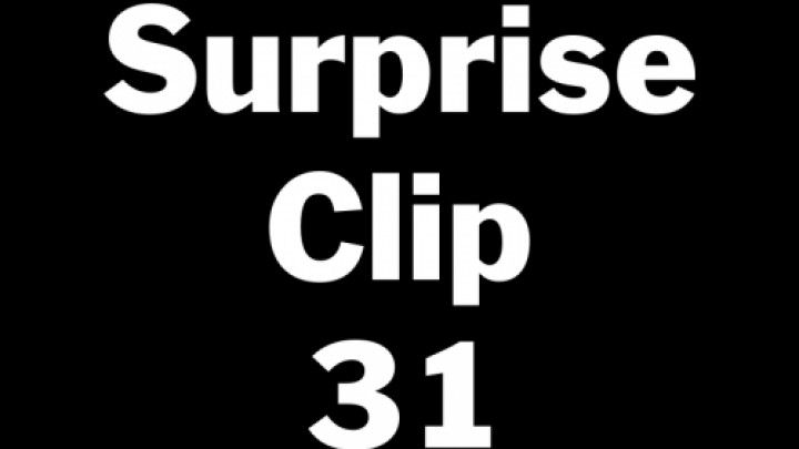 Surprise Clip 31