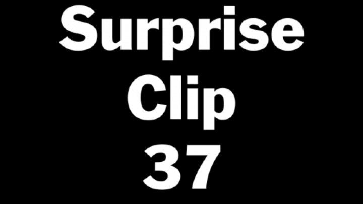 Surprise Clip 37