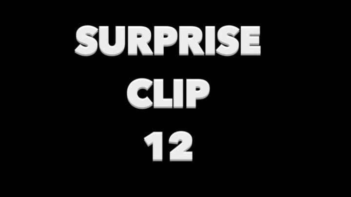 Surprise Clip 12