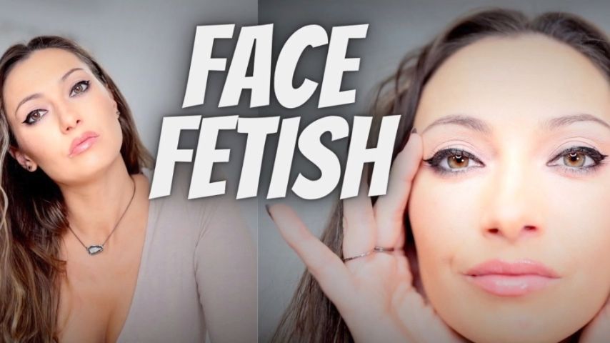 Face Fetish