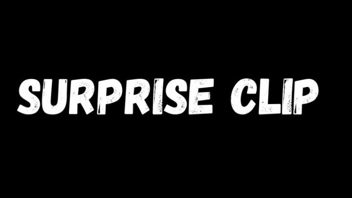 Surprise Clip 22