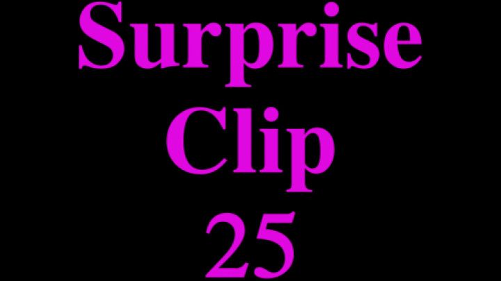 Surprise Clip 25