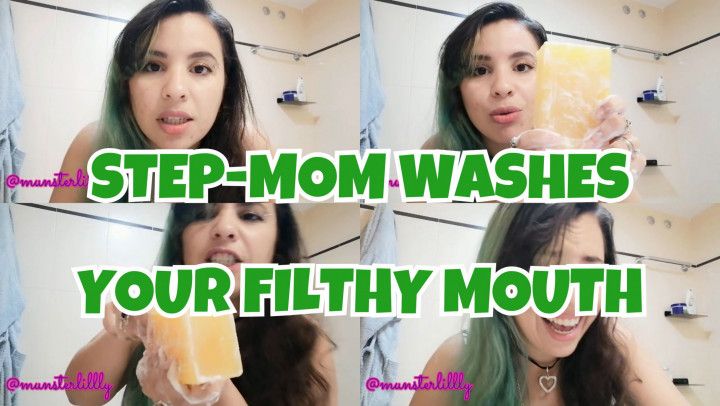 Stepmom Washes Your Filthy Mouth