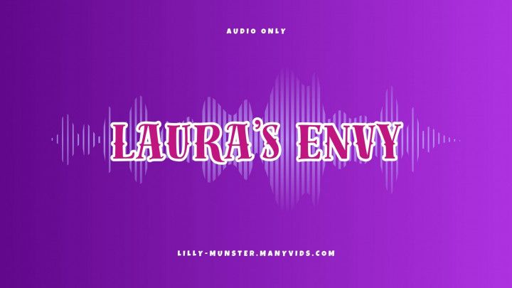 Audio - Laura's Envy