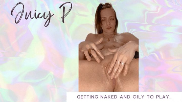 Getting naked and oily to play