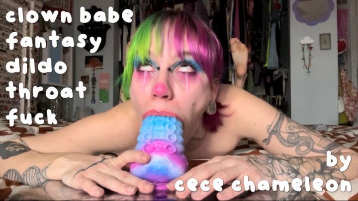 clown babe fantasy dildo throat fuck