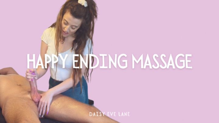 Happy Ending Massage | Daisy Eve Lane