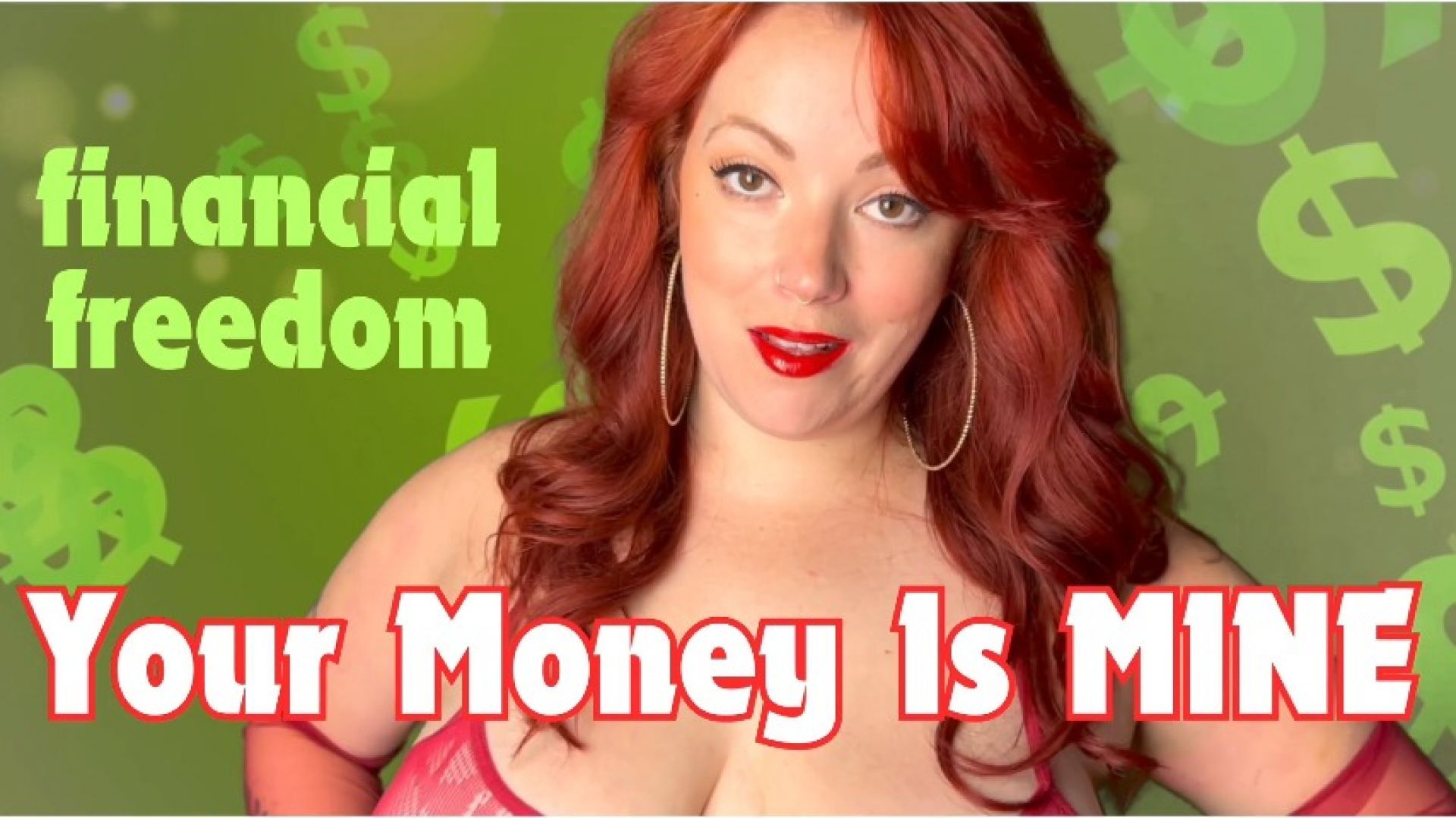 Financial Freedom - Your Money Is MINE