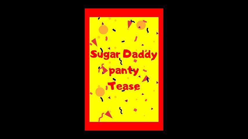 Sugar Daddy Panty Tease