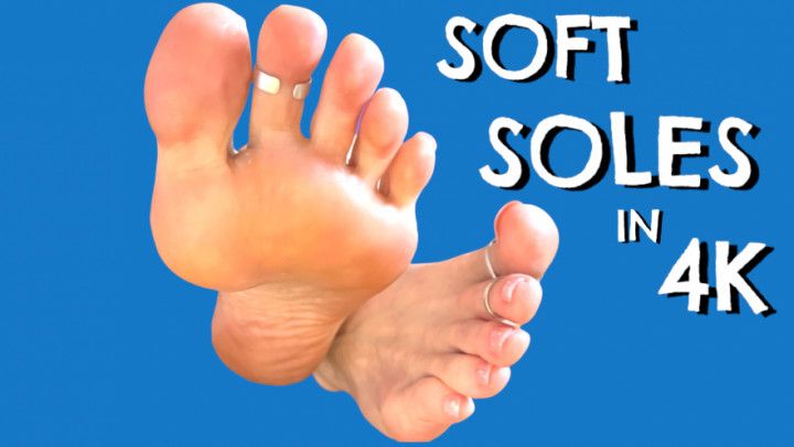 My Soft Soles in 4K