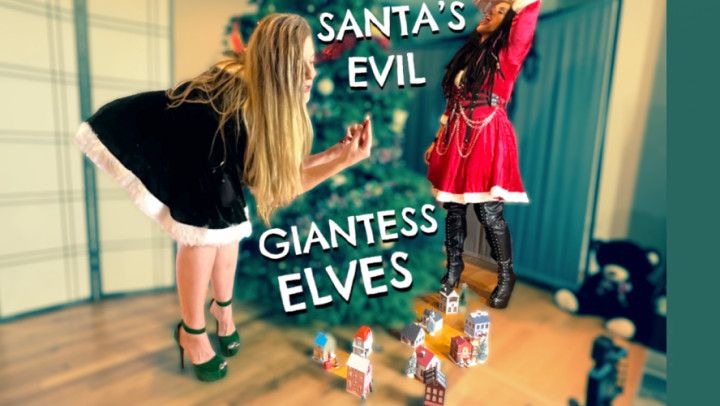 Santa's Evil Giantess Elves