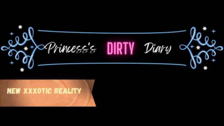 Princess's Dirty Diary Pt. 1