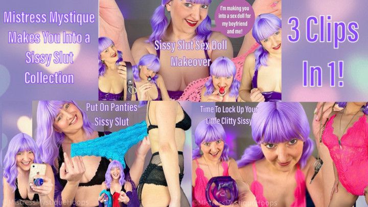 Mistress Mystique Makes You Into a Sissy Slut Collection