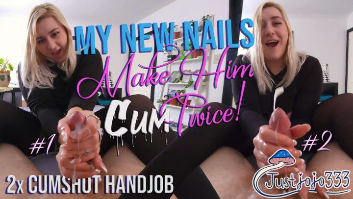 My New Nails Make Him Cum Twice