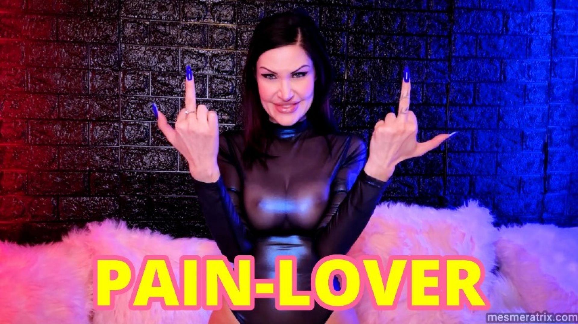 PAIN-LOVER