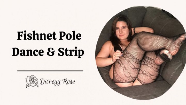 Fishnet Pole Dance and Strip