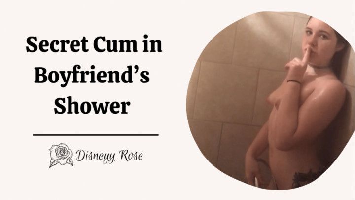 Secret Cum in Boyfriends Shower