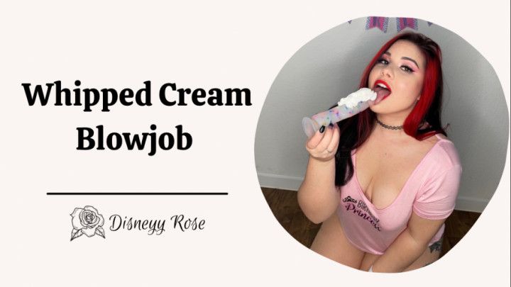 Whipped Cream Blowjob