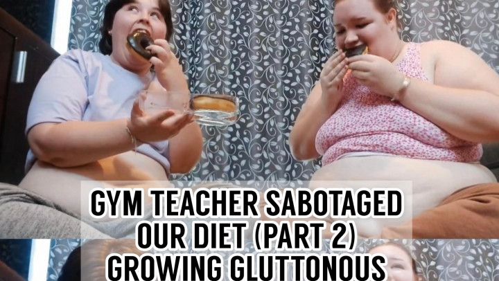 Gym Teacher Sabotaged Our Diet PT.2 CUSTOM) donut treat
