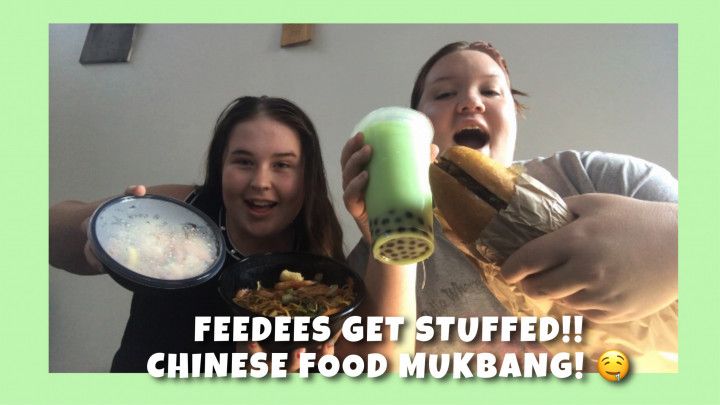 FEEDEES GET STUFFED CHINESE FOOD MUKBANG