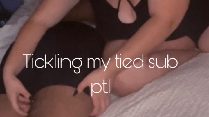 Tickling my tied sub  pt. 1