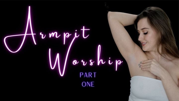 Armpit Worship Part. 1