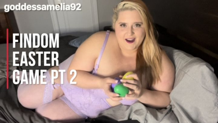 Findom Easter Game Part 2