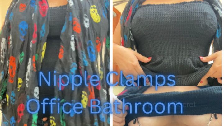 Nipple Clamps in the Office Bathroom