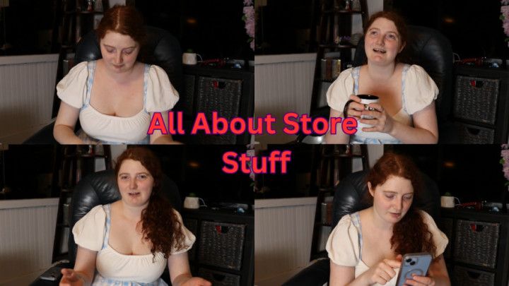 All About Store Stuff