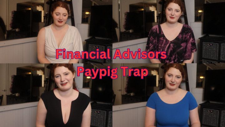 Financial Advisors Paypig Trap