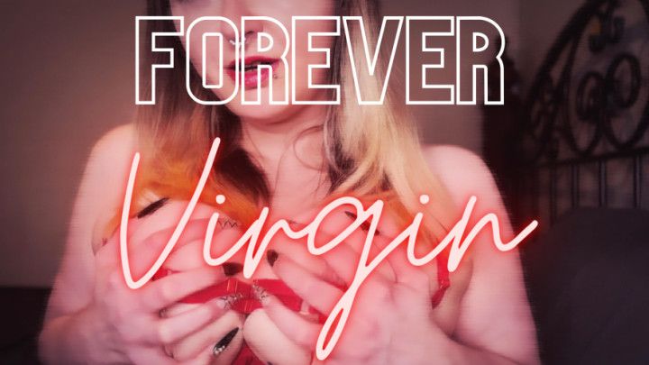 Forever Virgin