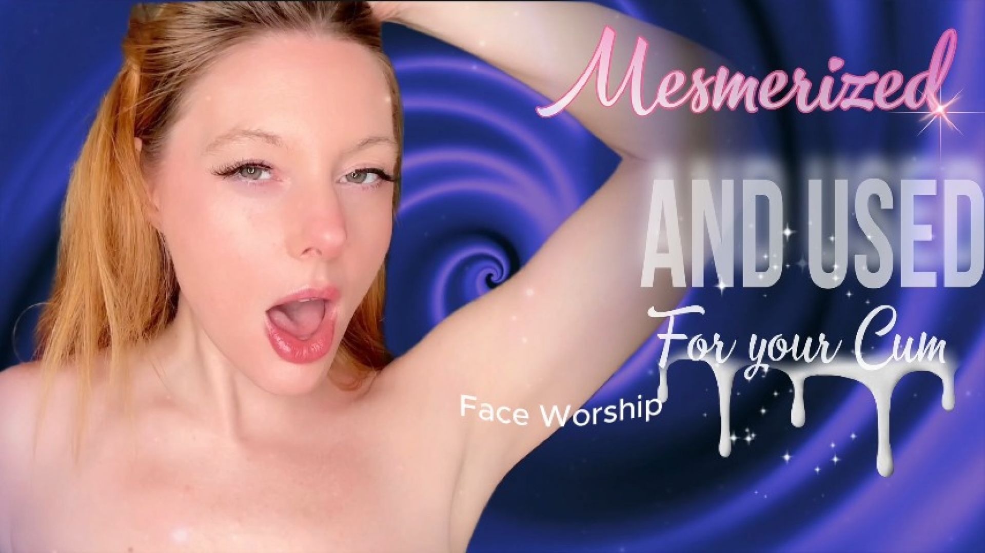 Mesmerized and USED for Cum