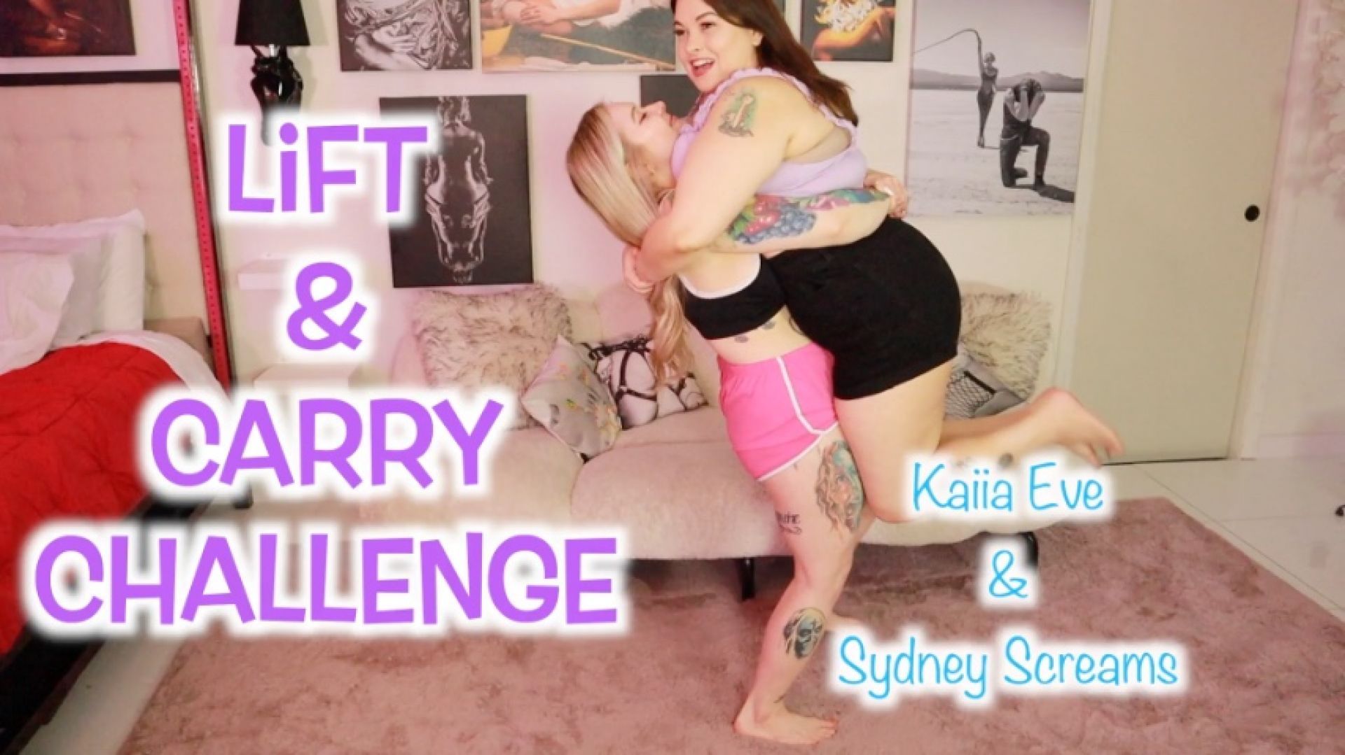 Lift and Carry Challenge ft Sydney Screams and Kaiia Eve