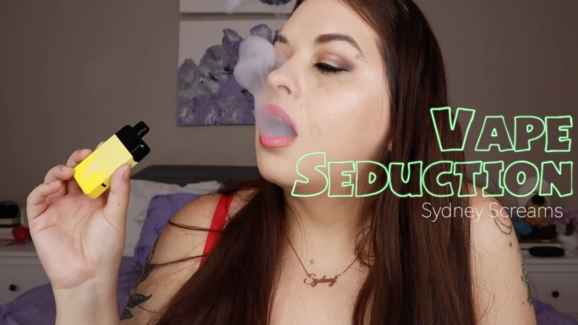 Vape Seduction ft Sydney Screams