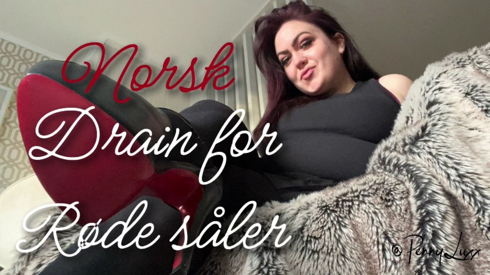 Norsk Drain for Red Soles