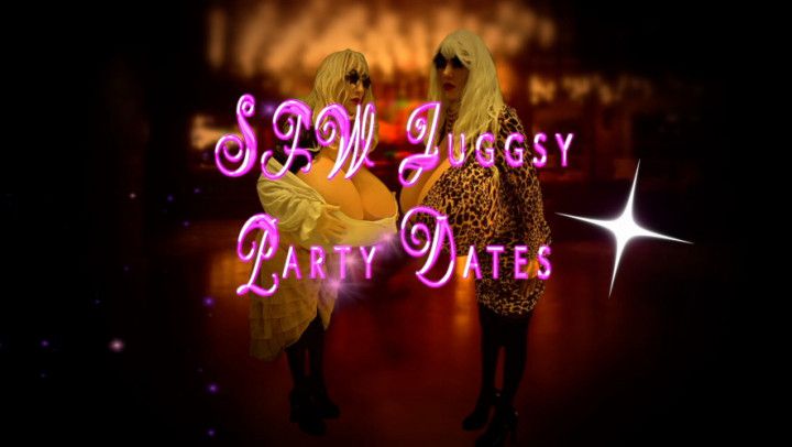 SFW Juggsy Party Dates