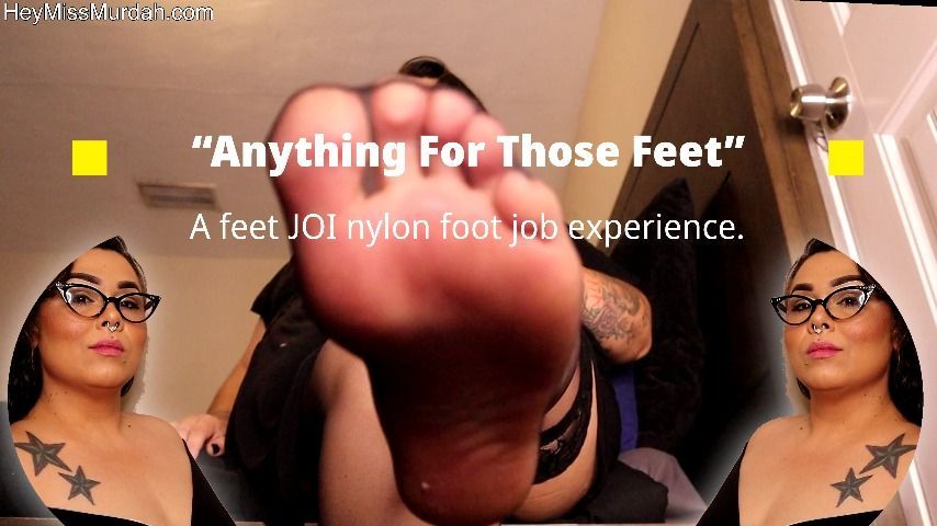 Anything For Those Feet 4K