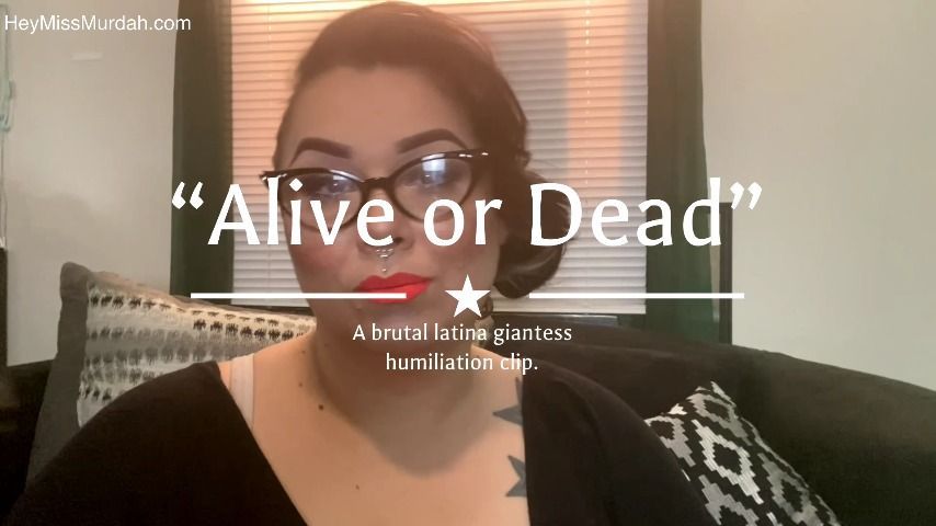 Alive or